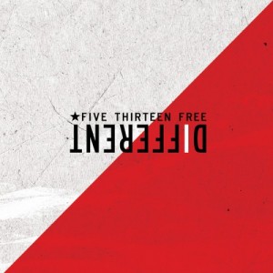 Five Thirteen Free - Different (2012)