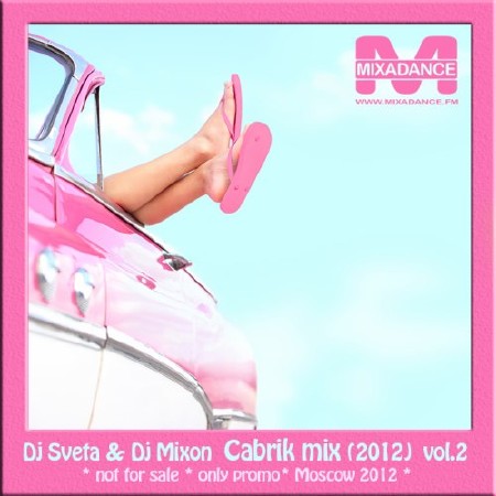 Dj Sveta & Dj Mixon - Cabrik mix (2012)