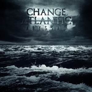 Change Atlantic - Abyssal (EP) (2012)
