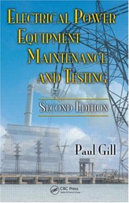 Electrical Equipment: Testing and Maintenance Paul Gill