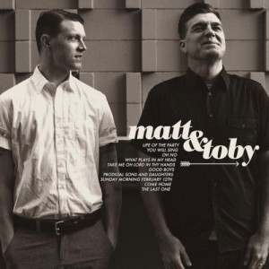 Matt & Toby - Matt & Toby (2012)