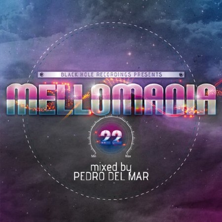 Pedro Del Mar - Mellomania 22 (2012)