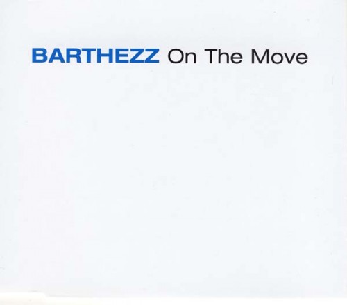 02. Barthezz - On The Move (Original Mix).wav