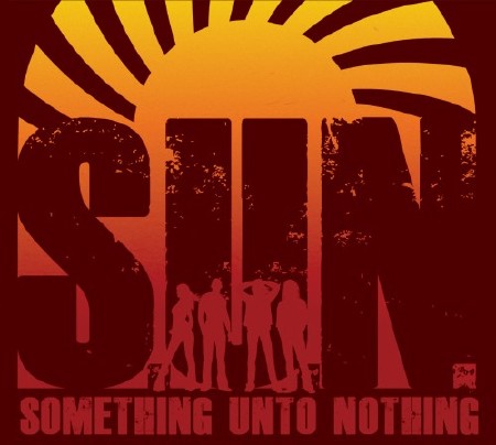 S.U.N. - Something Unto Nothing (2012)