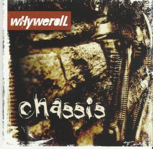 Chassis - wHywerolL [2005]