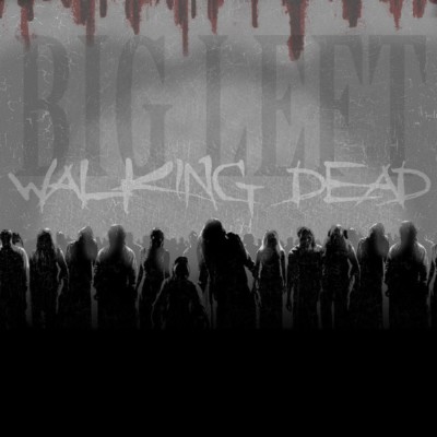 Big Left - Walking Dead 2012