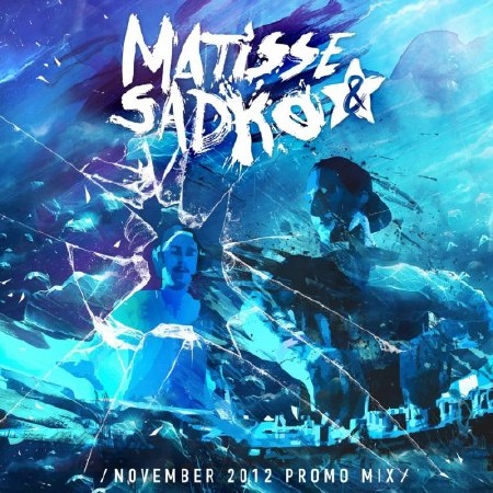 Matisse & Sadko - November 2012 Promo Mix (2012)