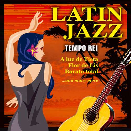 Tempo Rei & Grupo Itapua - Latin Jazz (2011)