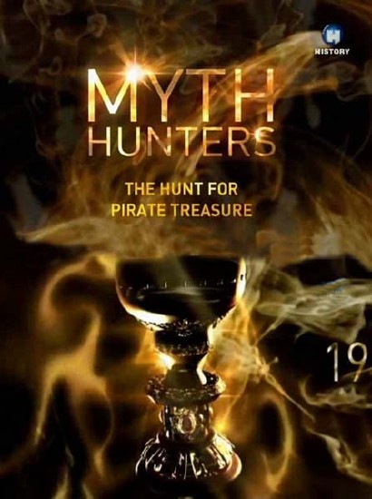 Охотники за мифами. В поисках пиратских сокровищ / Myth Hunters. The Hunt for Pirate Treasure (2012) SATRip