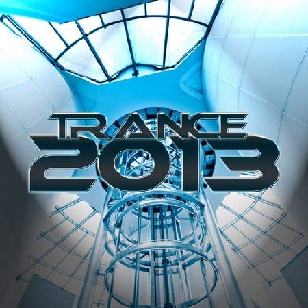 Trance 2013 (2013) MP3