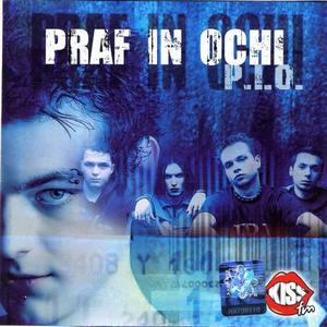 Praf In Ochi - P.I.O. (2004)