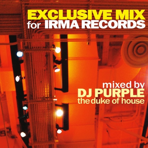 VA - Exclusive Mix for Irma Records (Mixed By DJ Purple the Duke of House)(2013)