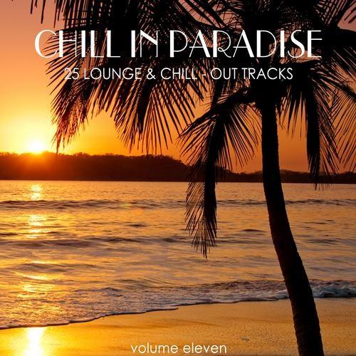 1367334791_chill_in_paradise_vol._11_-_25_lounge___chill-out_tracks.jpg