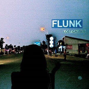 Flunk - Lost Causes [2013]