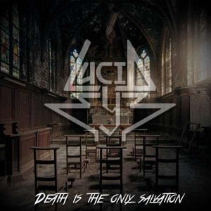 Lucid Eye - Death is the only salvation (Single) (2013)