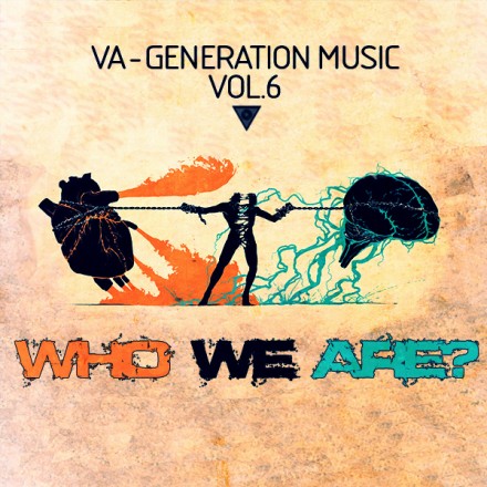 VA - GENERATION MUSIC vol.6 [WHO WE ARE]