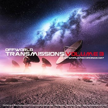 VA - Offworld Transmissions Vol. 3 (2013)