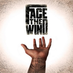 Face The Wind - Sic Parvis Magna [EP] (2012)