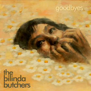 The Bilinda Butchers - Goodbyes [EP] (2012)