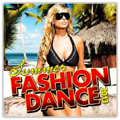 Summer Fashion Dance (2013) Mp3