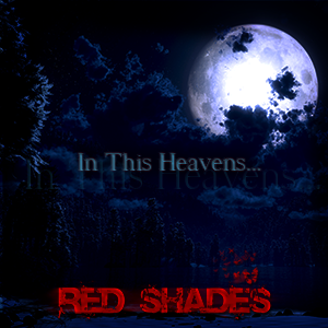 RED SHADES - In This Heavens (Web Single) (2013)
