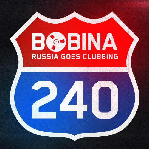 Bobina - Russia Goes Clubbing 240 (15.05.2013)