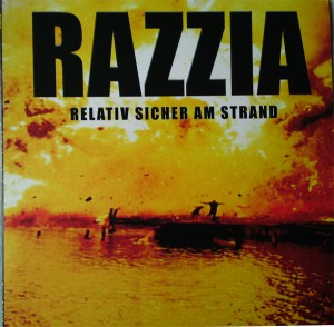 Razzia  &#8206;– Relativ Sicher Am Strand (2004)