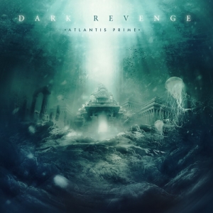 Dark Revenge - Atlantis Prime (EP) (2013)