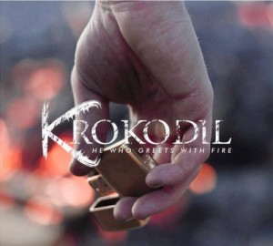 Krokodil - He Who Greets With Fire (EP) (2013)