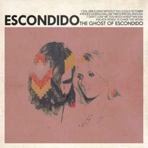 Escondido - Ghost of Escondido (2013)