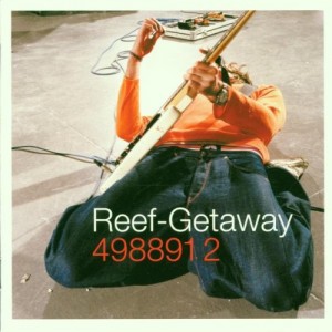 Reef  - Getaway (2000)