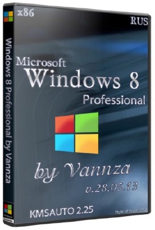Windows 8 x86 Professional v.28.05.13 by Vannza (RUS)