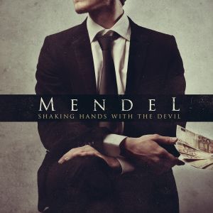 Mendel - Shaking Hands with the Devil (Single) (2013)