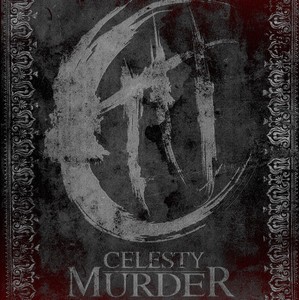 Celesty Murder - Soul [New Track] (2013)