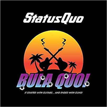 Status Quo - Bula Quo! (2013)