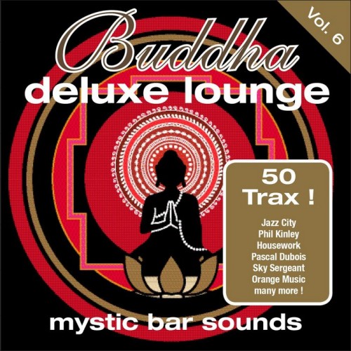 VA - Buddha Deluxe Lounge Vol.6 - Mystic Bar Sounds (2013)