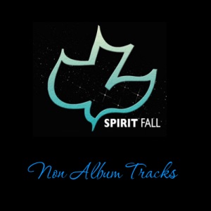 Spiritfall - Non Album Tracks (2003)