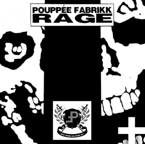 Pouppee Fabrikk - Rage [Remastered] (2013)