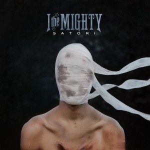 I the Mighty - Satori (2013)