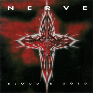 Nerve - Blood & Gold (1995)