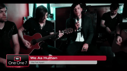 We As Human - We Fall Apart (Exclusive Acoustic Performance On One One 7 TV) (2013)