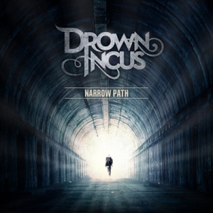 Drown Incus - Narrow Path (Single) (2013)