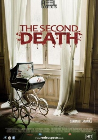 Вторая смерть / The Second Death / La segunda muerte (2012) HDRip