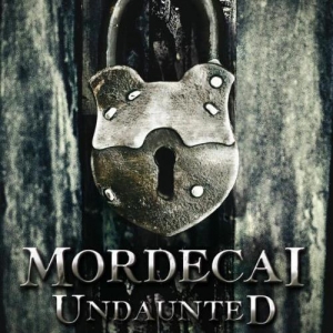 Mordecai - Undaunted (2013)