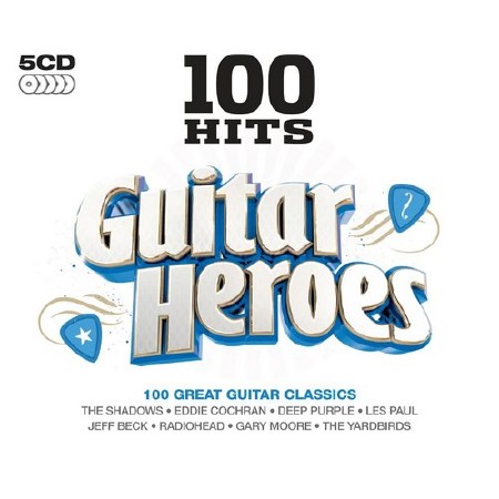 Various Artists - 100 Hits Guitar Heroes (2013)