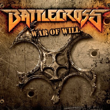 Battlecross - War Of Will (2013)