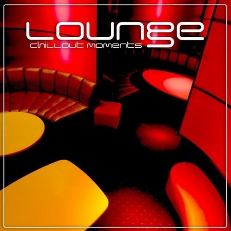 VA - Lounge - Chillout Moments (2013)
