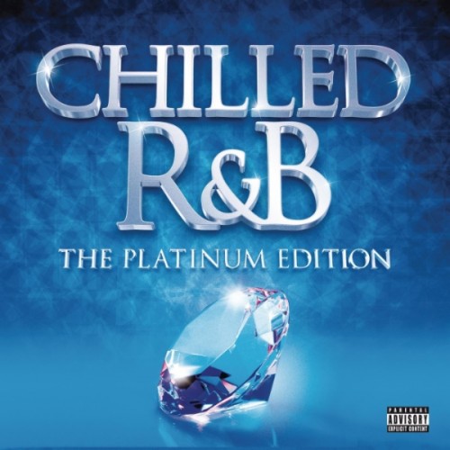 Chilled R&B - The Platinum Edition (3CD) (2013)