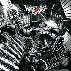 Hate Force One - Wave Of Destruction (2013)