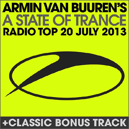 A State Of Trance Radio Top 20 - July 2013 (2013)